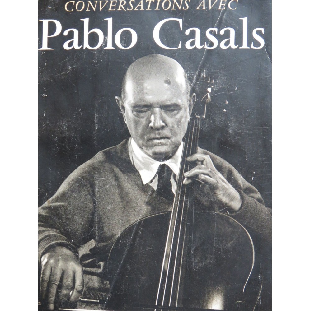 CORREDOR J. M. Conversations avec Pablo Casals 1956