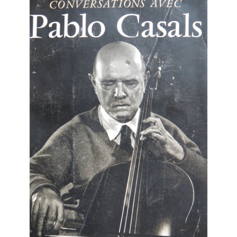CORREDOR J. M. Conversations avec Pablo Casals 1956