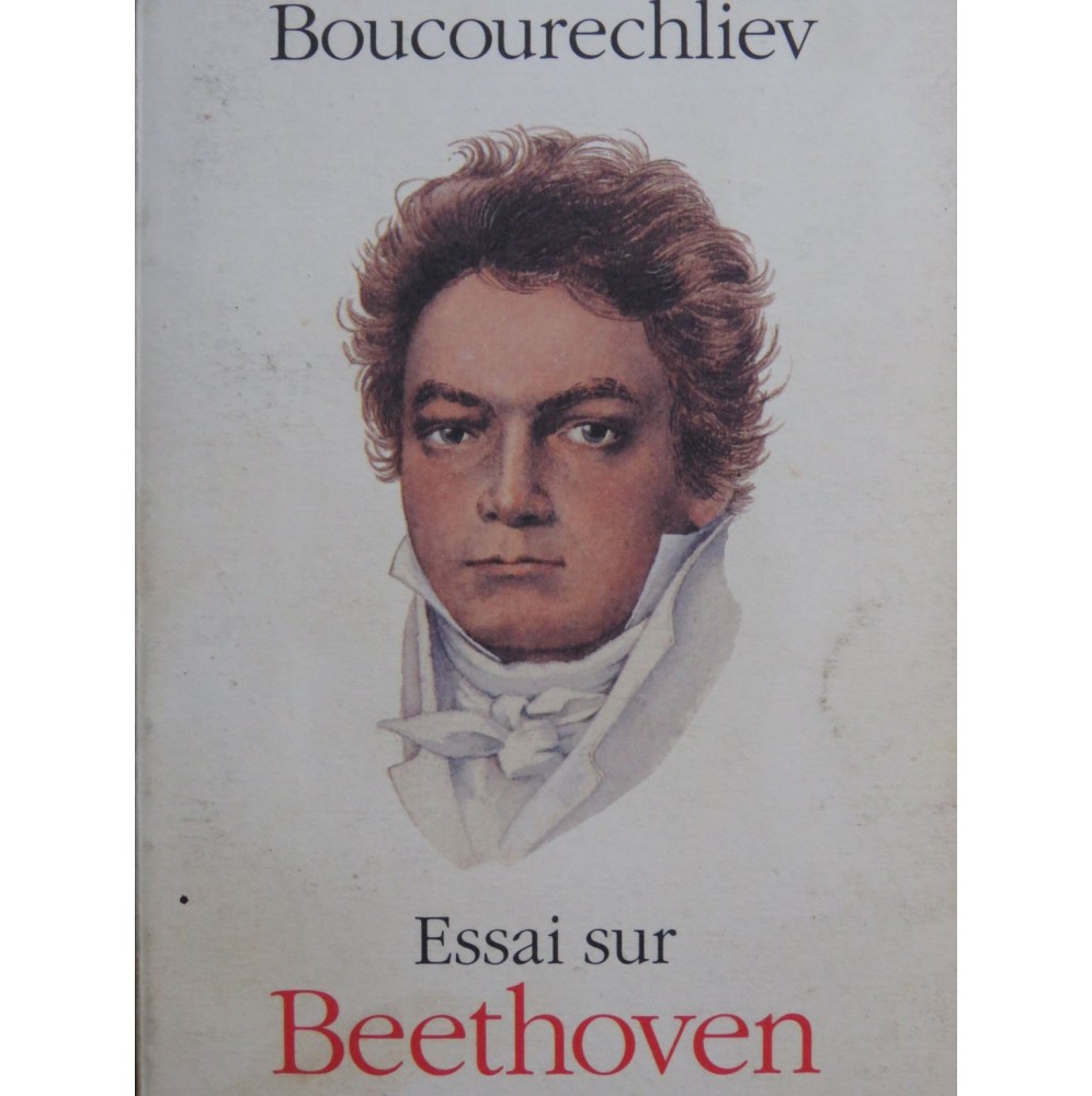 BOUCOURECHLIEV André Essai sur Beethoven 1991