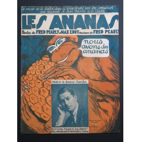 PEARLY Fred Les Ananas ou Nous avons des ananas Chant Piano 1923