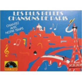 Les Plus Belles Chansons de Paris Chant