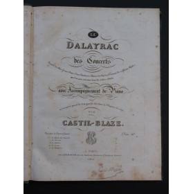 DALAYRAC Nicolas Le Dalayrac des Concerts Castil-Blaze Chant Piano ca1830