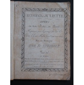 STEIBELT Daniel Romeo et Juliette Opéra Chant Orchestre 1793