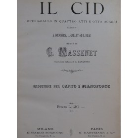 MASSENET Jules Il Cid Opéra en italien Chant Piano 1890