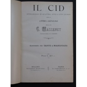 MASSENET Jules Il Cid Opéra en italien Chant Piano 1890