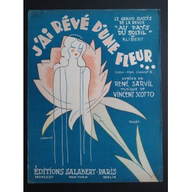 SCOTTO Vincent J'ai Rêvé d'une Fleur Chant Piano 1932