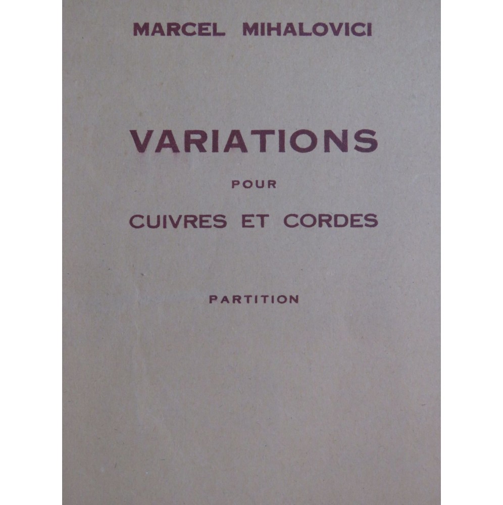 MIHALOVICI Marcel Variations pour Cuivres et Cordes 1948