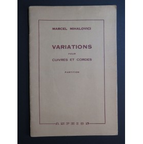 MIHALOVICI Marcel Variations pour Cuivres et Cordes 1948