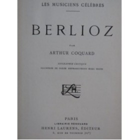 COQUARD Arthur Berlioz Biographie Critique 1930