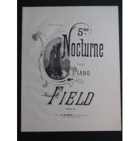 FIELD John Nocturne No 5 Piano ca1890