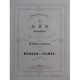 DE VILBAC Renaud Duo sur l'Elisire d'Amore op 24 Piano 4 mains ca1850