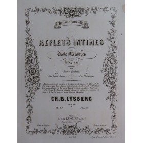 LYSBERG Ch. B. Reflets Intimes Piano ca1858
