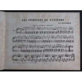 DESORMES L. C. Les Pompiers de Nanterre Piano ca1860