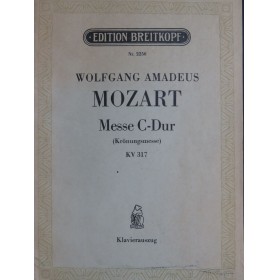 MOZART W. A. Messe KV 317 C Dur Chant Piano