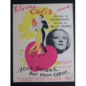 ACKERMANS H. Vous dansez sur mon coeur Chant Piano 1937