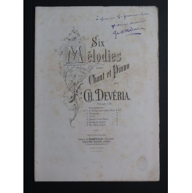 DÉVERIA Charlotte Six Mélodies Dédicace Chant Piano ca1885