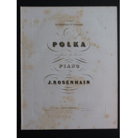 ROSENHAIN Jacques Polka Piano ca1845