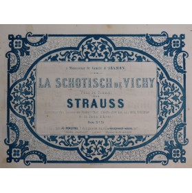 STRAUSS Isaac La Schotisch de Vichy Piano ca1850