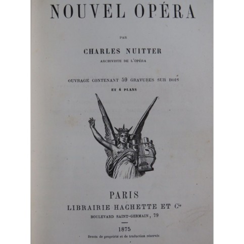 NUITTER Charles Le Nouvel Opéra 1875