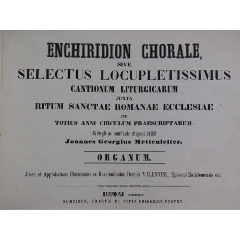 Enchiridion Chorale sive Selectus Locupletissimus Orgue 1854