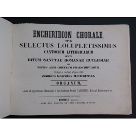 Enchiridion Chorale sive Selectus Locupletissimus Orgue 1854