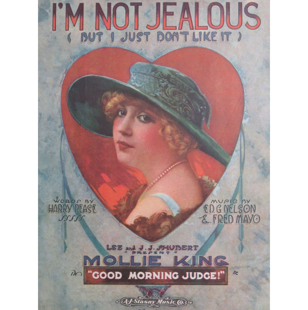 NELSON Ed. G. et MAYO Fred I'm Not Jealous Chant Piano 1919