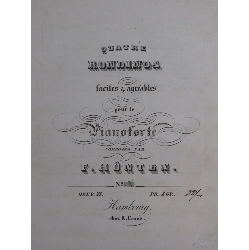 HÜNTEN François Quatre Rondinos op 21 Piano ca1830