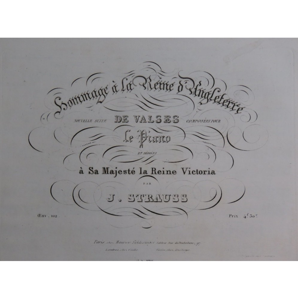 STRAUSS Johann Hommage à la Reine d'Angleterre op 102 Piano ca1838