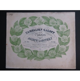 LABITZKY Joseph Camellien Galop Piano ca1845