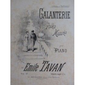 TAVAN Émile Galanterie Piano ca1883