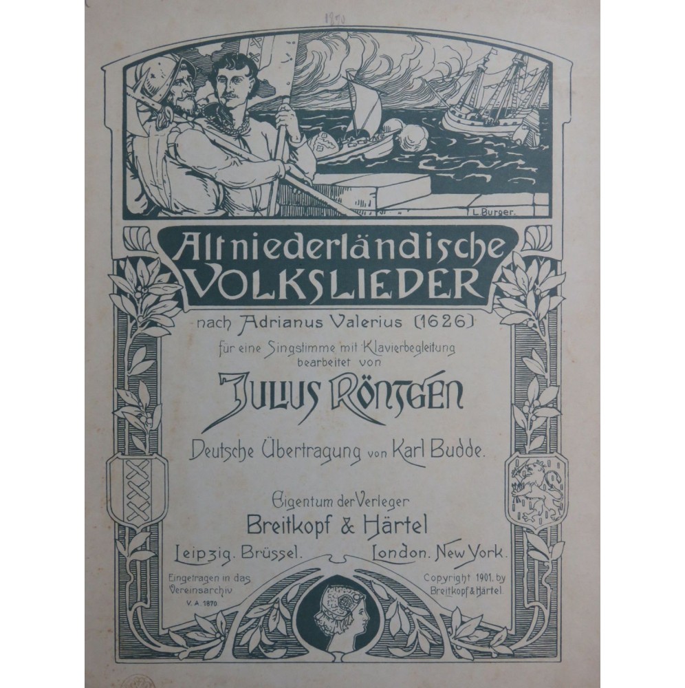 RONTGEN Julius Altniederländische Volkslieder Chant Piano 1902