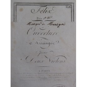 MONSIGNY P. A. Félix Ouverture 2 Violons ca1780