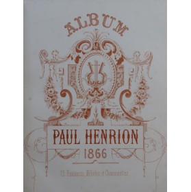 HENRION Paul Album 12 Romances Piano Chant 1866