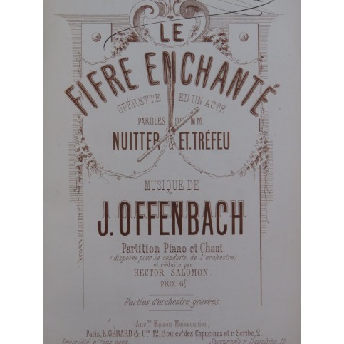 OFFENBACH Jacques Le Fifre Enchanté Opérette Chant Piano 1868