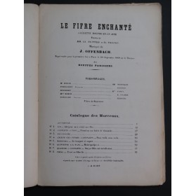 OFFENBACH Jacques Le Fifre Enchanté Opérette Chant Piano 1868