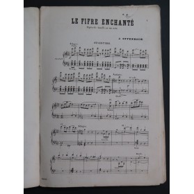 OFFENBACH Jacques Le Fifre Enchanté Opérette Chant Piano 1868