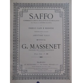 MASSENET Jules Saffo Sapho Opéra en italien Chant Piano 1898