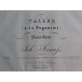 STRAUSS Johann Walzer à la Paganini op 11 Piano ca1830