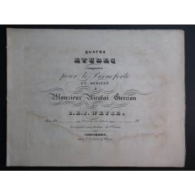 WEYSE Christophe Ernst Friedrich Quatre Études op 60 Piano 1838