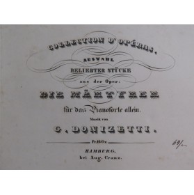 DONIZETTI G. Auswahl Beliebter Stücke Die Märtyrer Piano ca1840