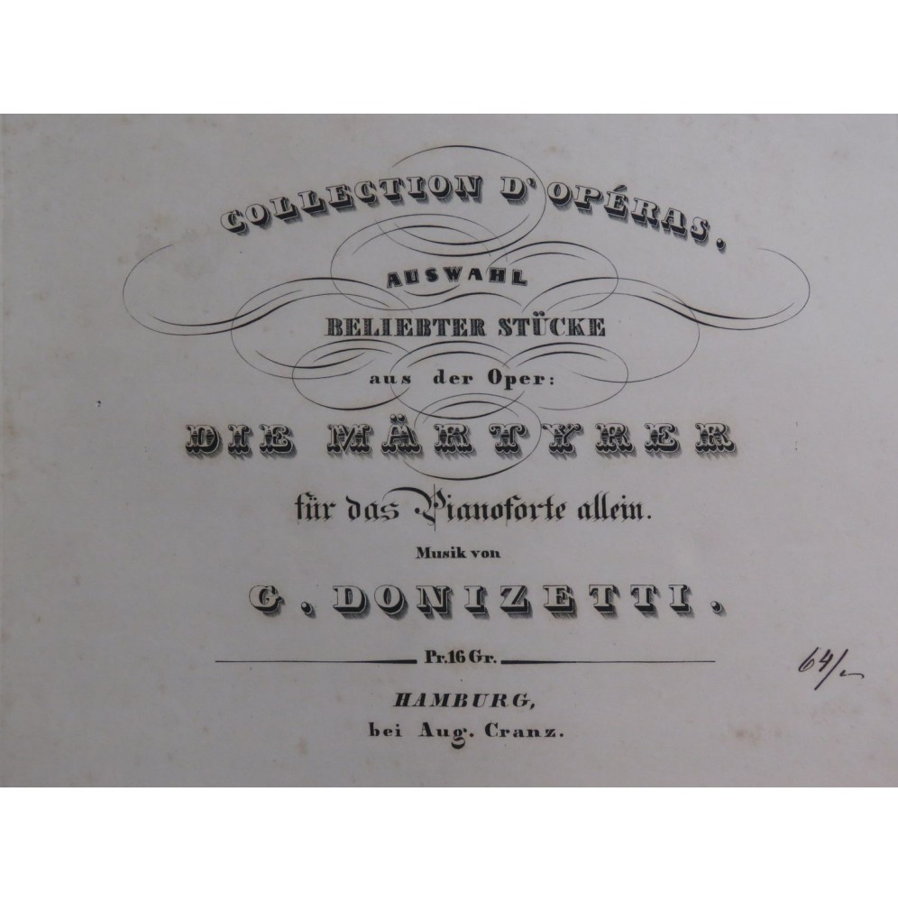 DONIZETTI G. Auswahl Beliebter Stücke Die Märtyrer Piano ca1840