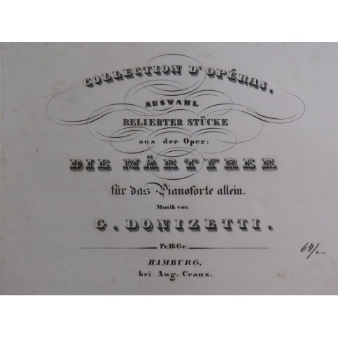 DONIZETTI G. Auswahl Beliebter Stücke Die Märtyrer Piano ca1840