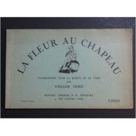 LEMIT William La Fleur au Chapeau Chansonnier 1er Recueil 1938