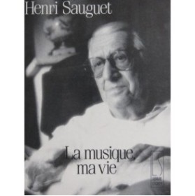 SAUGUET Henri La Musique Ma Vie 1990