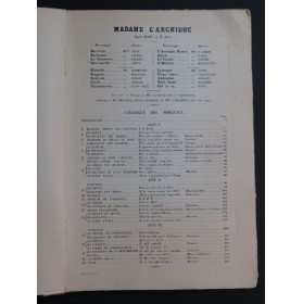 OFFENBACH Jacques Madame l'Archiduc Opéra Piano Chant 1931