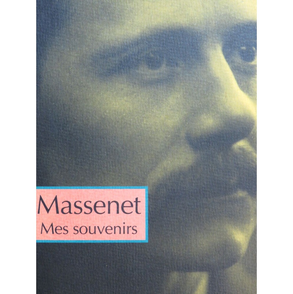 MASSENET Jules Mes Souvenirs 1992