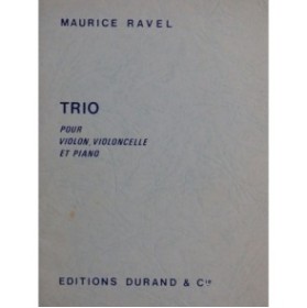 RAVEL Maurice Trio Piano Violon Violoncelle
