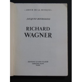 BOURGEOIS Jacques Richard Wagner Dédicace 1959