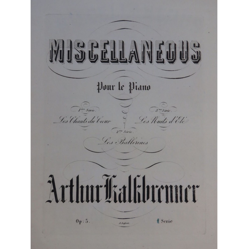 KALKBRENNER Arthur Les Chants du Coeur Piano ca1857