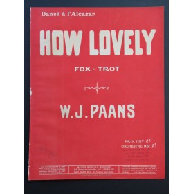 PAANS W. J. How Lovely Piano 1919